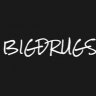 BIGDRUG'S